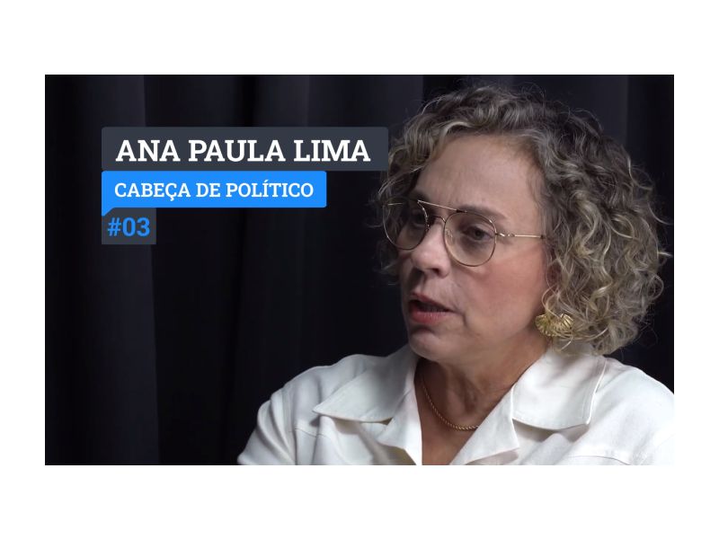 Ana Paula Lima entrevistada no Cabeça de Político