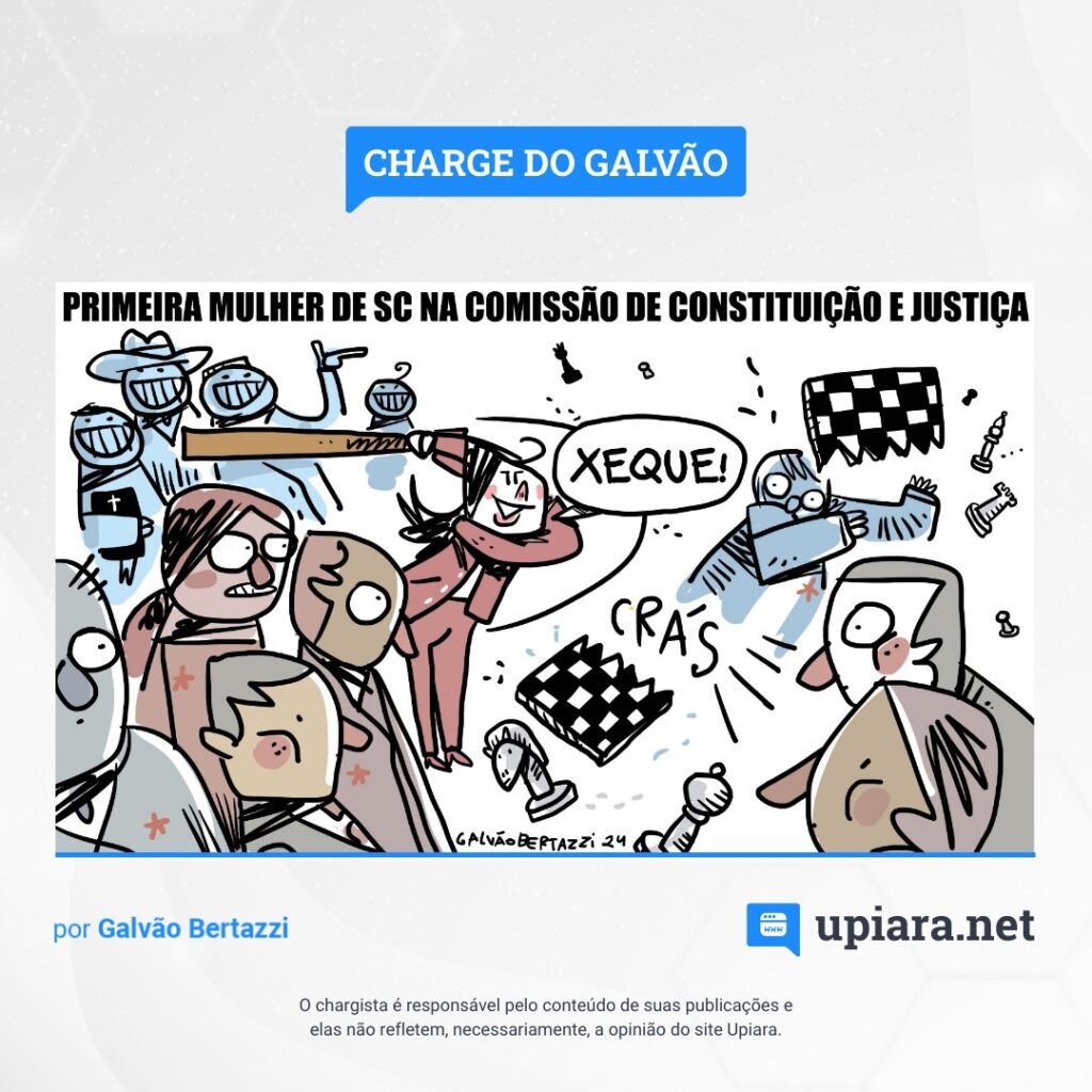 Charge de Galvão desta semana trata da eleição da deputada federal catarinense Carol de Toni (PL) para a CCJ da Câmara