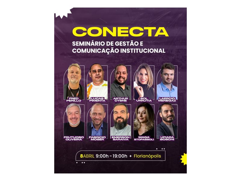 Seminário de Gestão e Comunicação Institucional Conecta debate comunicação política com foco nas eleições de 2024