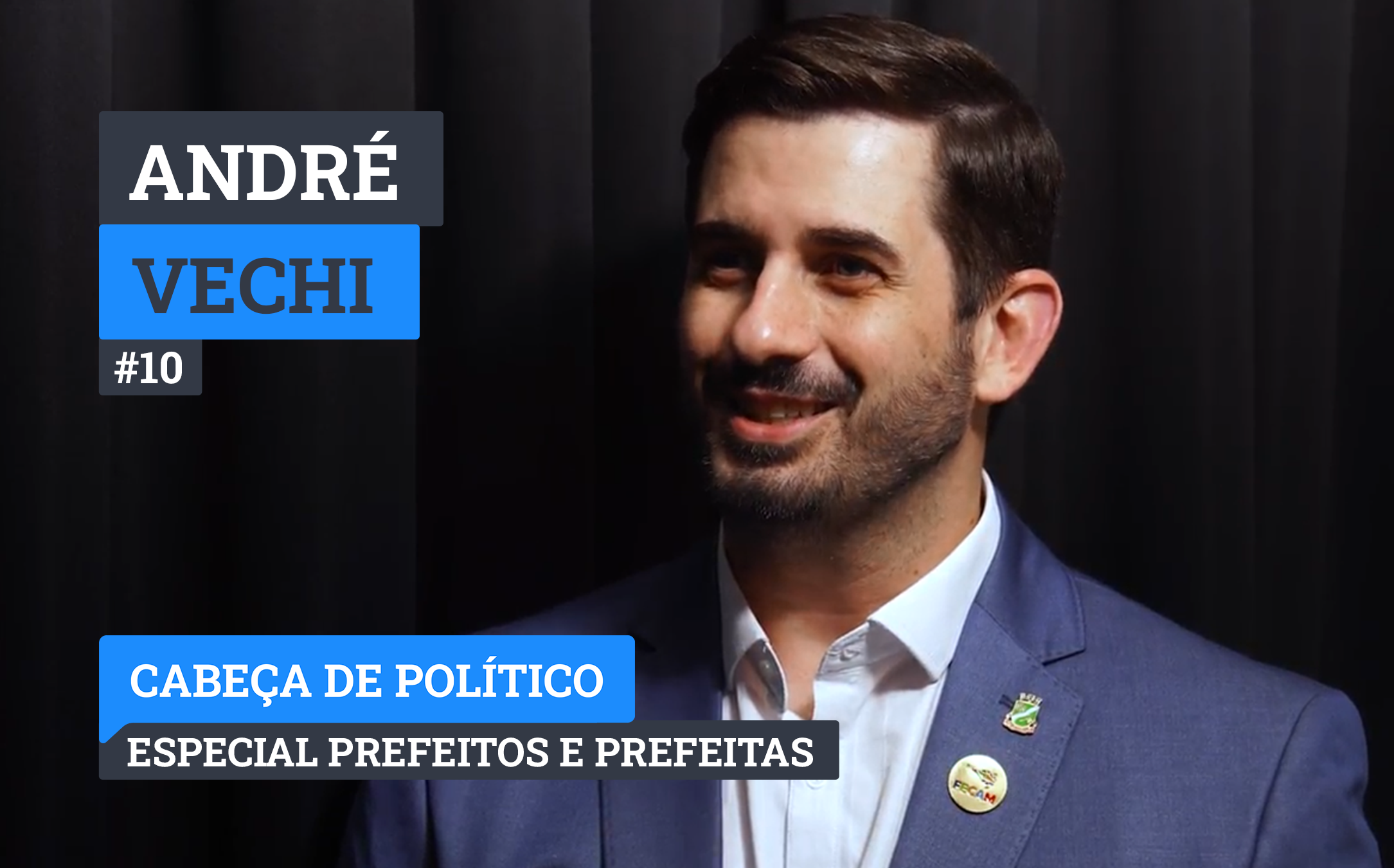 André Vechi no Cabeça de Político