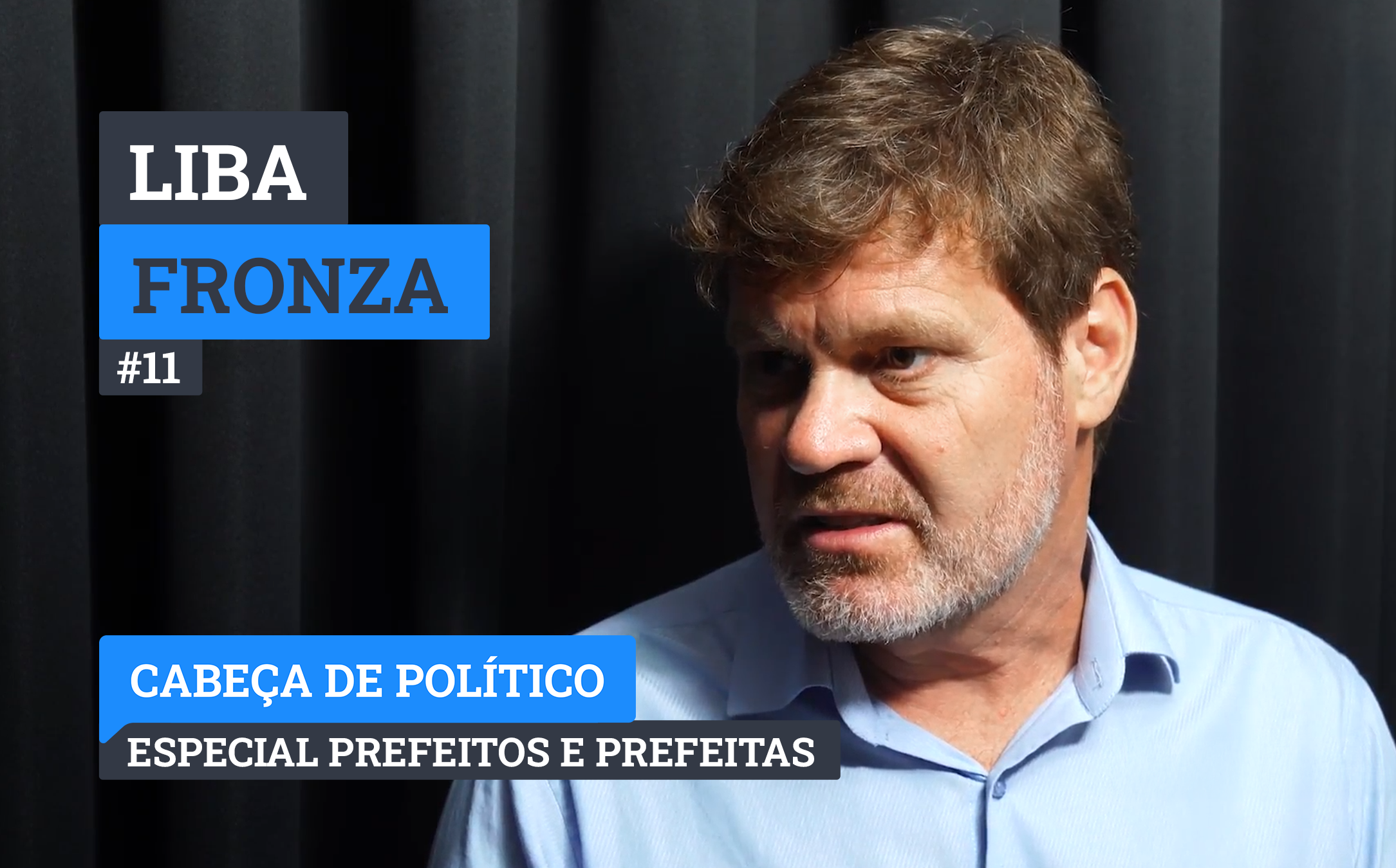 Liba Fronza no Cabeça de Político