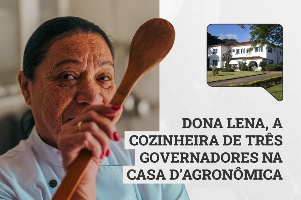 Reportagem de Ângela Bastos e Diórgenes Pandini apresenta Dona Lena, cozinheira na Casa d'Agronômica nos governos LHS, Pavan e Colombo