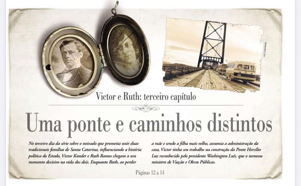 Ponte Hercílio Luz na série de reportagens sobre Victor Konder e Ruth Ramos