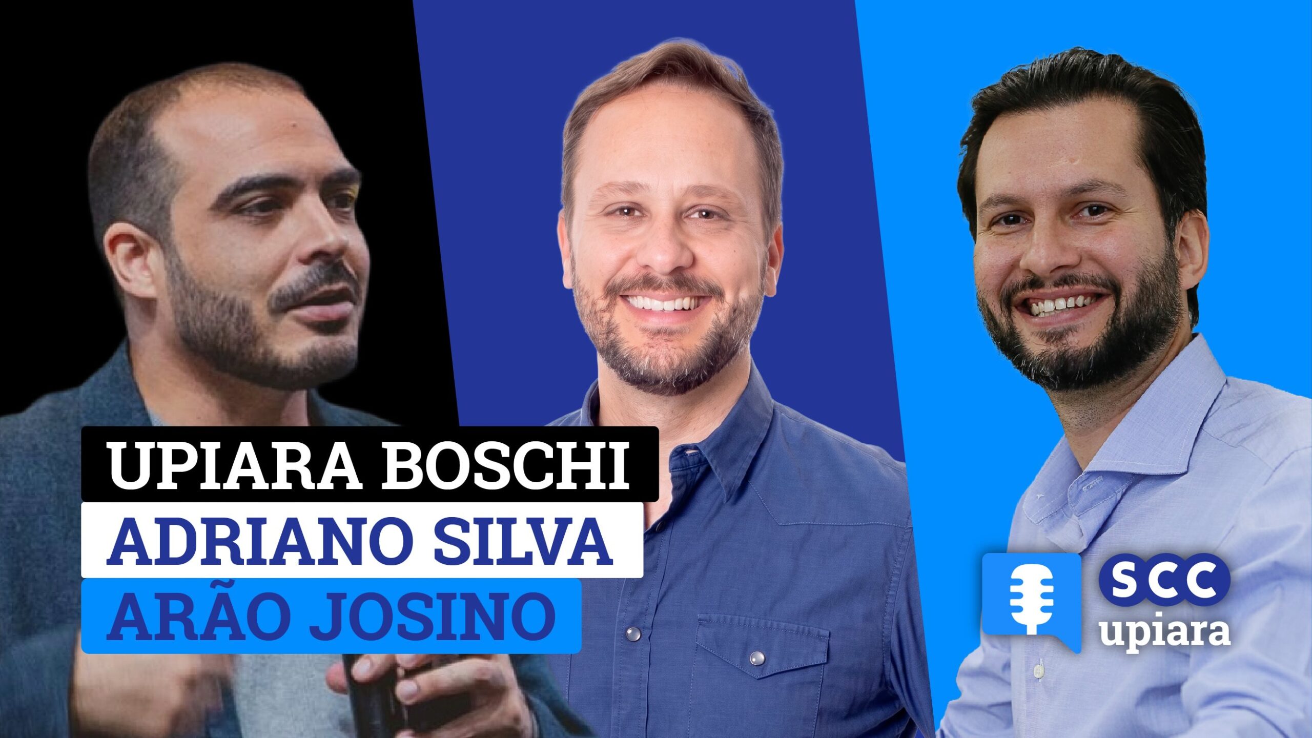 Adriano Silva e Arão Josino entrevistados no podcast SCC Upiara